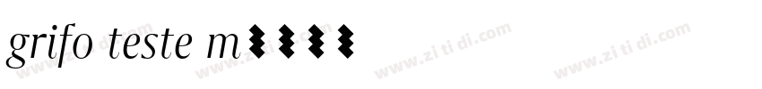grifo teste m字体转换